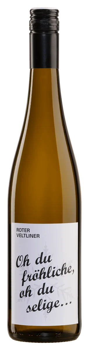 "Oh du fröhliche" Roter Veltliner