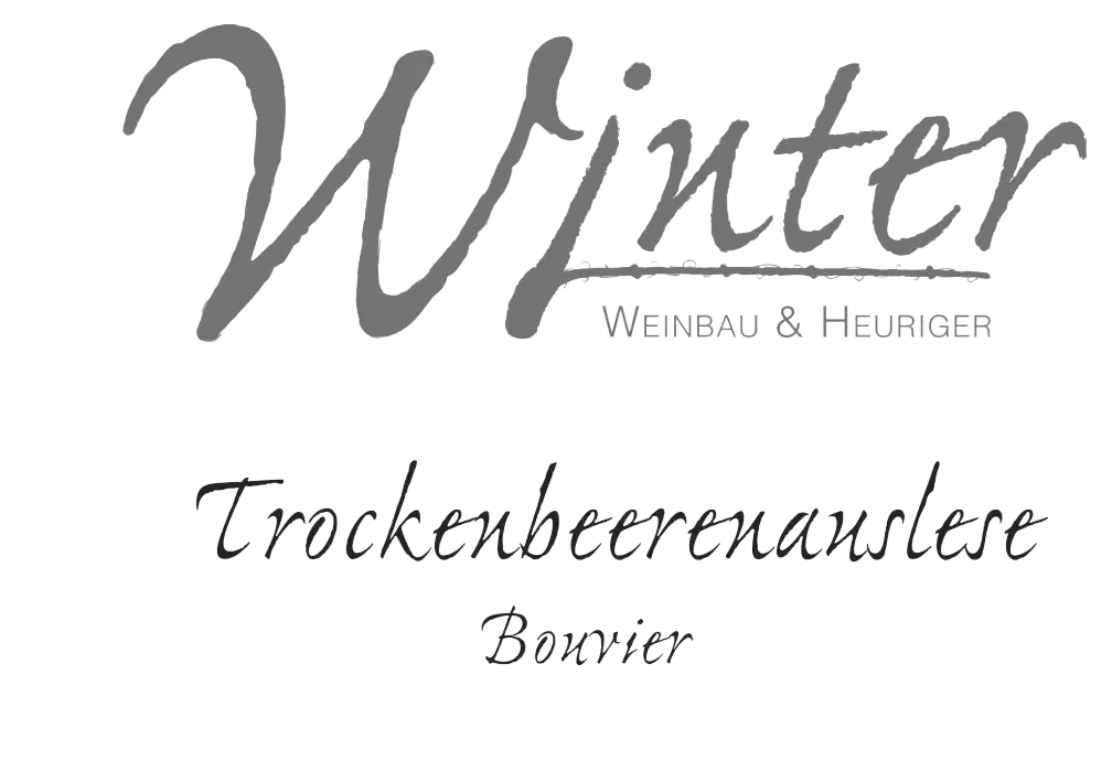Trockenbeerenauslese – Bouvier