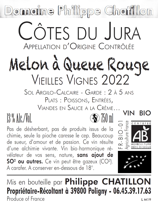 Côtes du Jura : Melon à queue rouge Vieilles Vignes