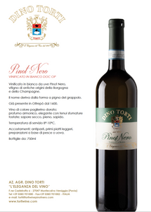 PINOT NERO VINIFICATO in BIANCO “ Dino Torti “