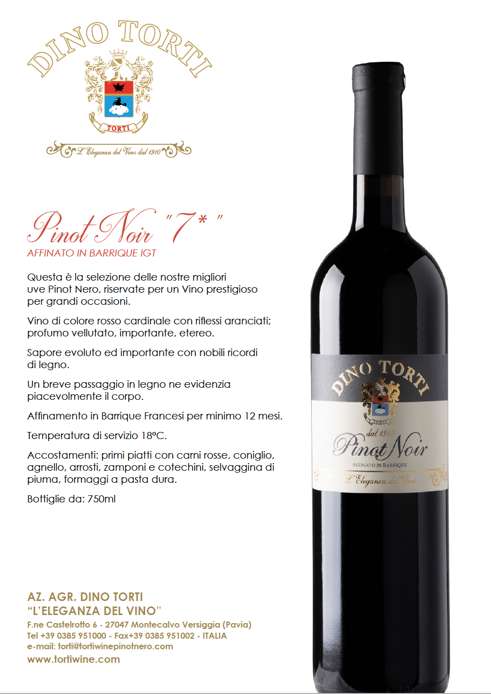 PINOT NOIR 7*STELLE “ Dino Torti “ affinato in Barrique